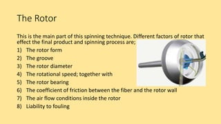 Advance spinning techniques | PPTX