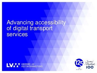 Advancing accessibility
of digital transport
services
 