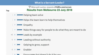 © 2018 Scrum WithStyle scrumwithstyle.com @rowanb@rowanb
Results from Melbourne 23 July 2018
 