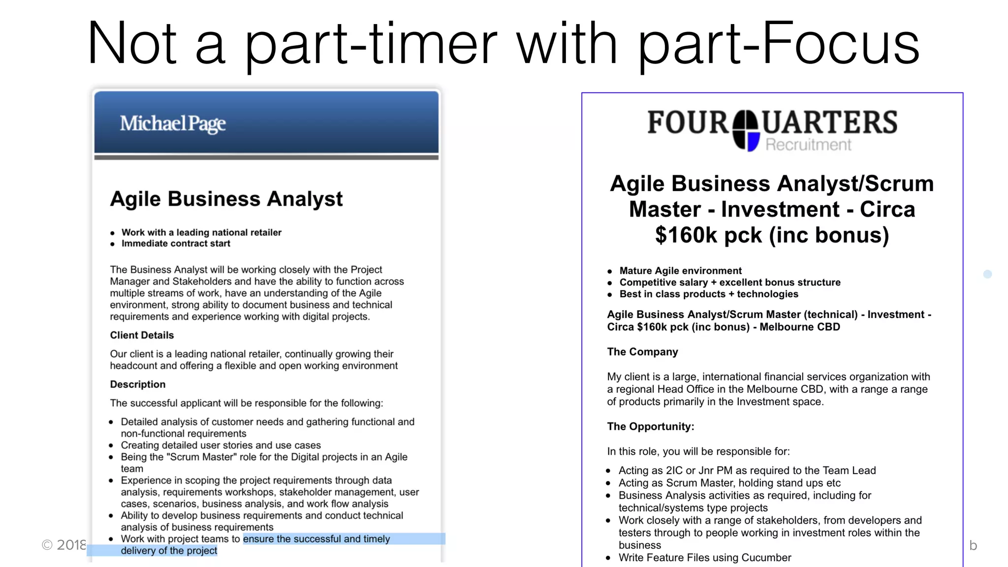 @rowanb© 2018-9 Scrum WithStyle scrumwithstyle.com
Not a part-timer with part-Focus
 