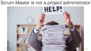 @rowanb© 2018-9 Scrum WithStyle scrumwithstyle.com
Scrum Master is not a project administrator
 