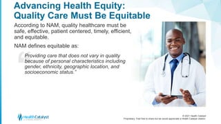 Advancing Health Equity: A Data-Driven Approach Closes the Gap Between Intent and Action