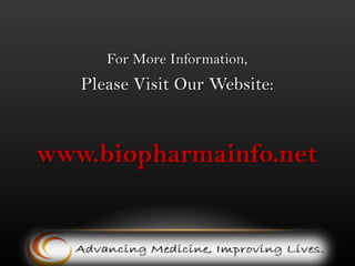 Advancing Medicine, Improving Lives. Presentation.