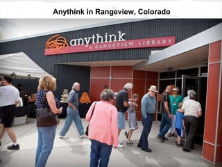 Anythink in Rangeview, Colorado
 