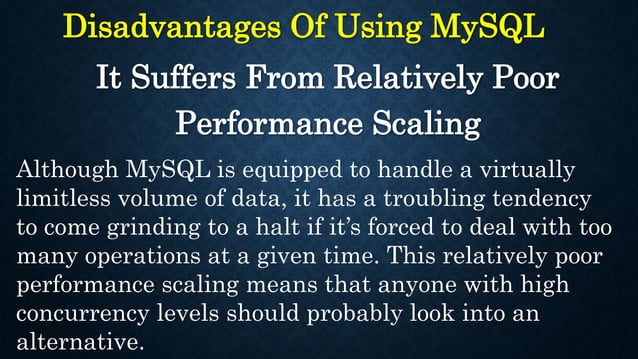 Advantage & Disadvantage of MySQL | PPTX
