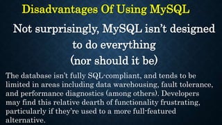 Advantage & Disadvantage of MySQL | PPTX