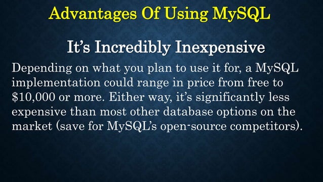 Advantage & Disadvantage of MySQL | PPTX
