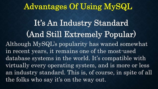 Advantage & Disadvantage of MySQL | PPTX