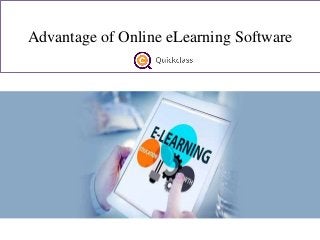 Advantage of Online eLearning Software
 