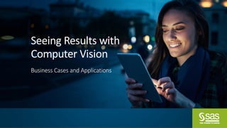 Advantages of Computer Vision: Business Cases and Applications | PDF