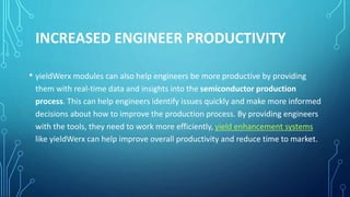 Advantages of Using a Semiconductor Yield Management System | PPTX
