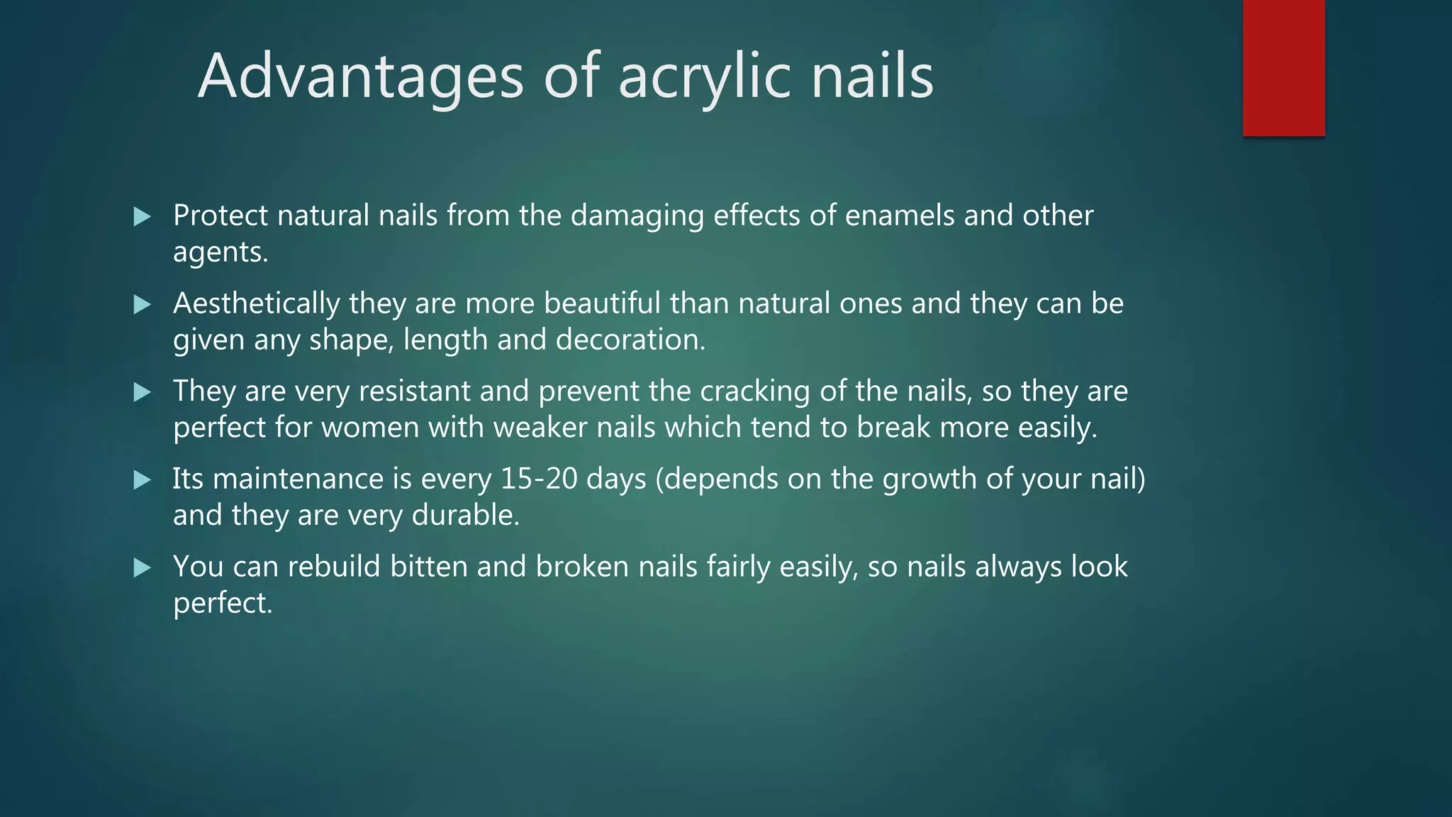 Advantages and disadvantages of acrylic nails ppt