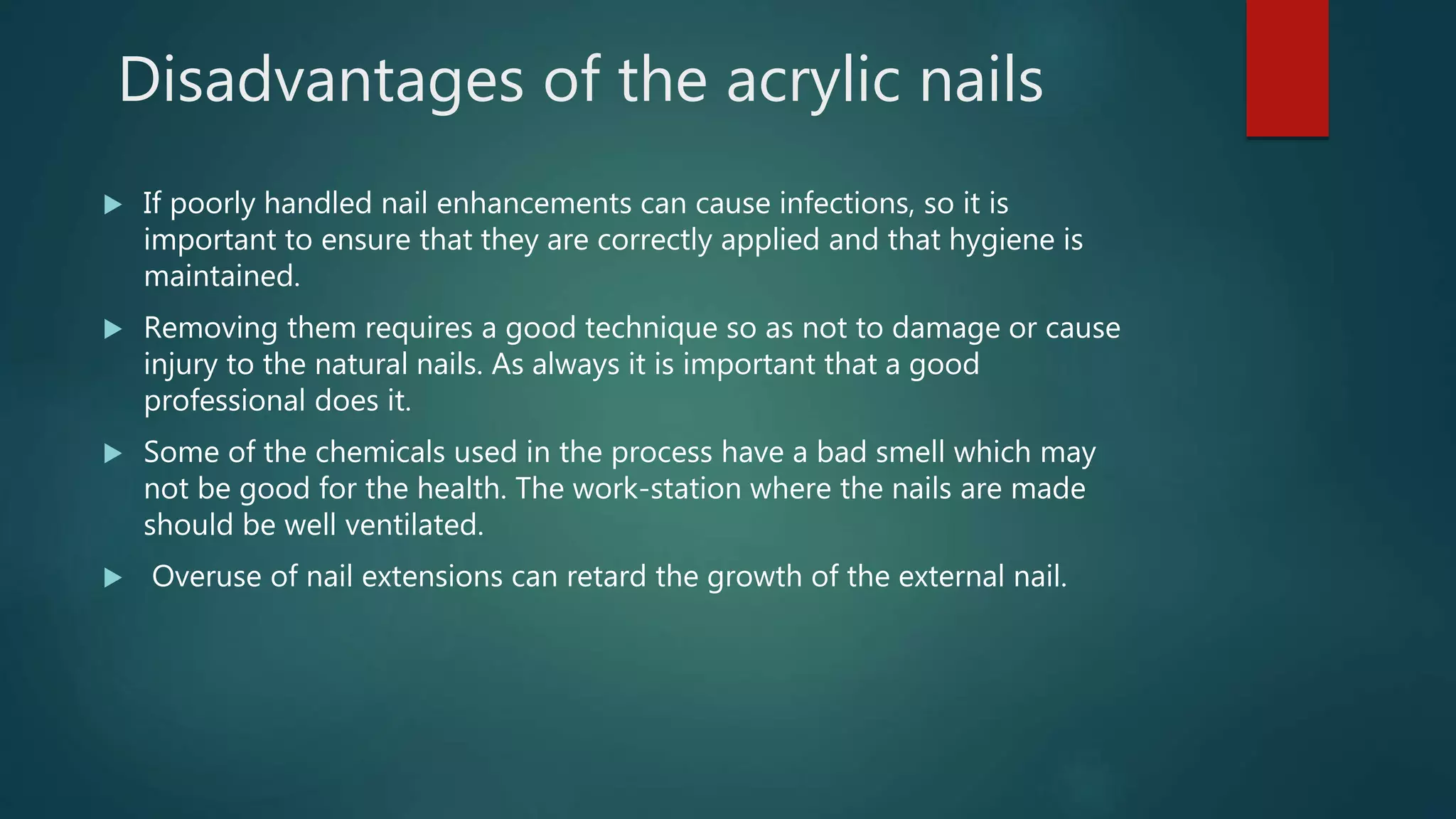 Advantages and disadvantages of acrylic nails ppt
