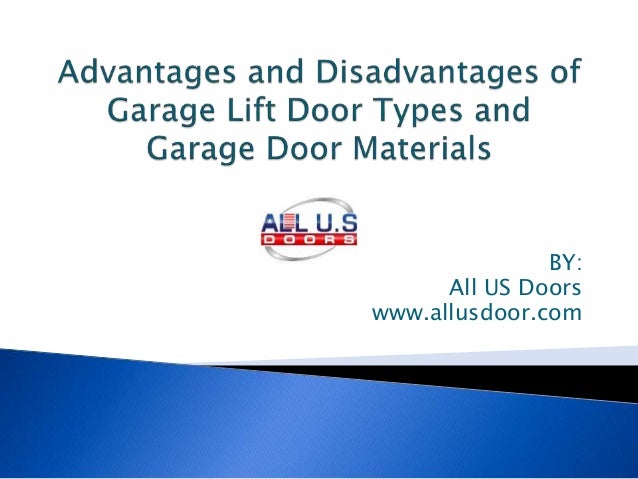 Advantages And Disadvantages Of Garage Lift Door Types Advantages And Disadvantages Of Garage Lift Door Types