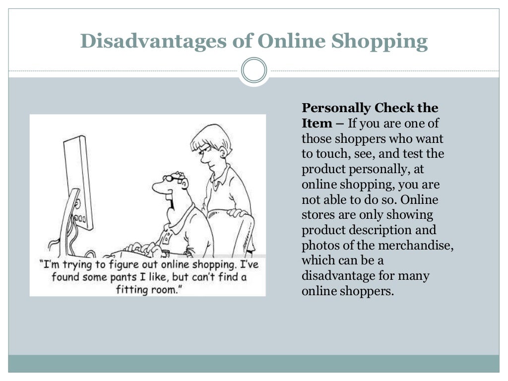 Advantages and disadvantages of online shopping