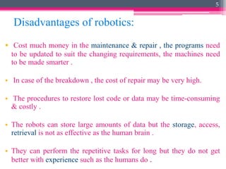 Advantages and disadvantages of robotics and computational fluid | PPTX
