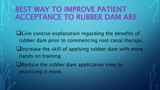 Advantages and disadvantages of rubber dam | PPTX