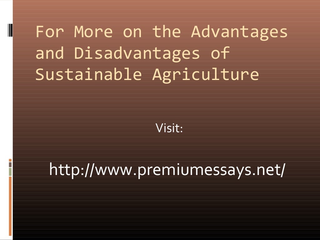 Advantages and disadvantages of sustainable agriculture