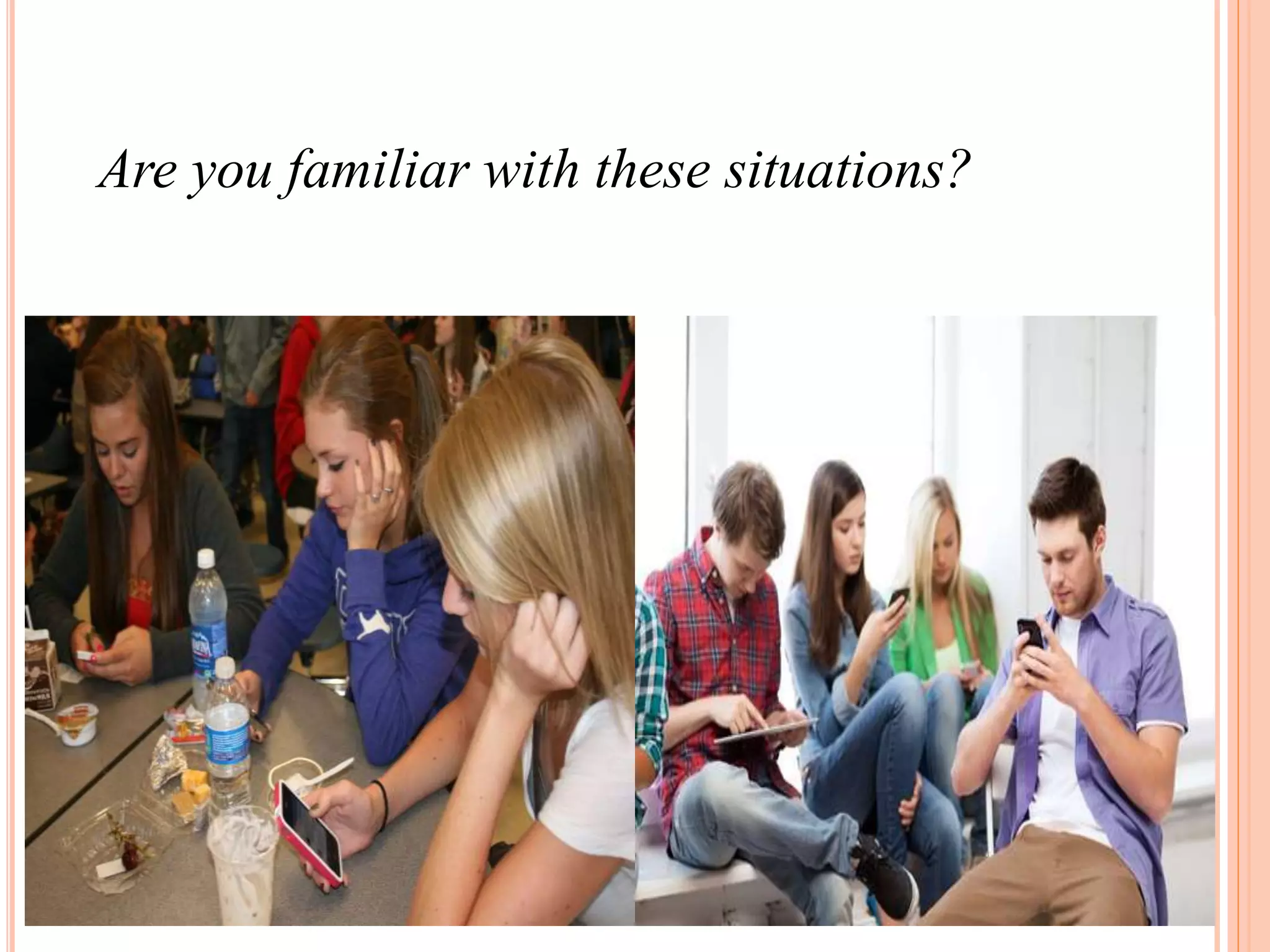 Are you familiar with these situations?