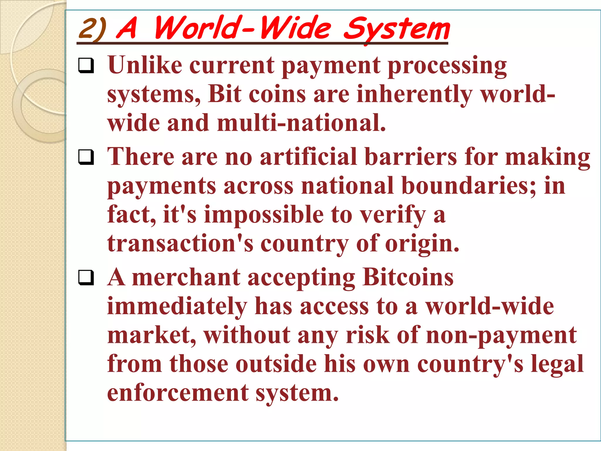 Advantages,disadvantages,applications and economic aspects of bitcoin | PPTX