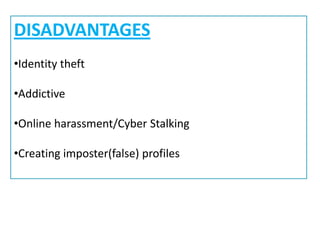 Advantages and Disadvantages of socialnetworking | PPTX