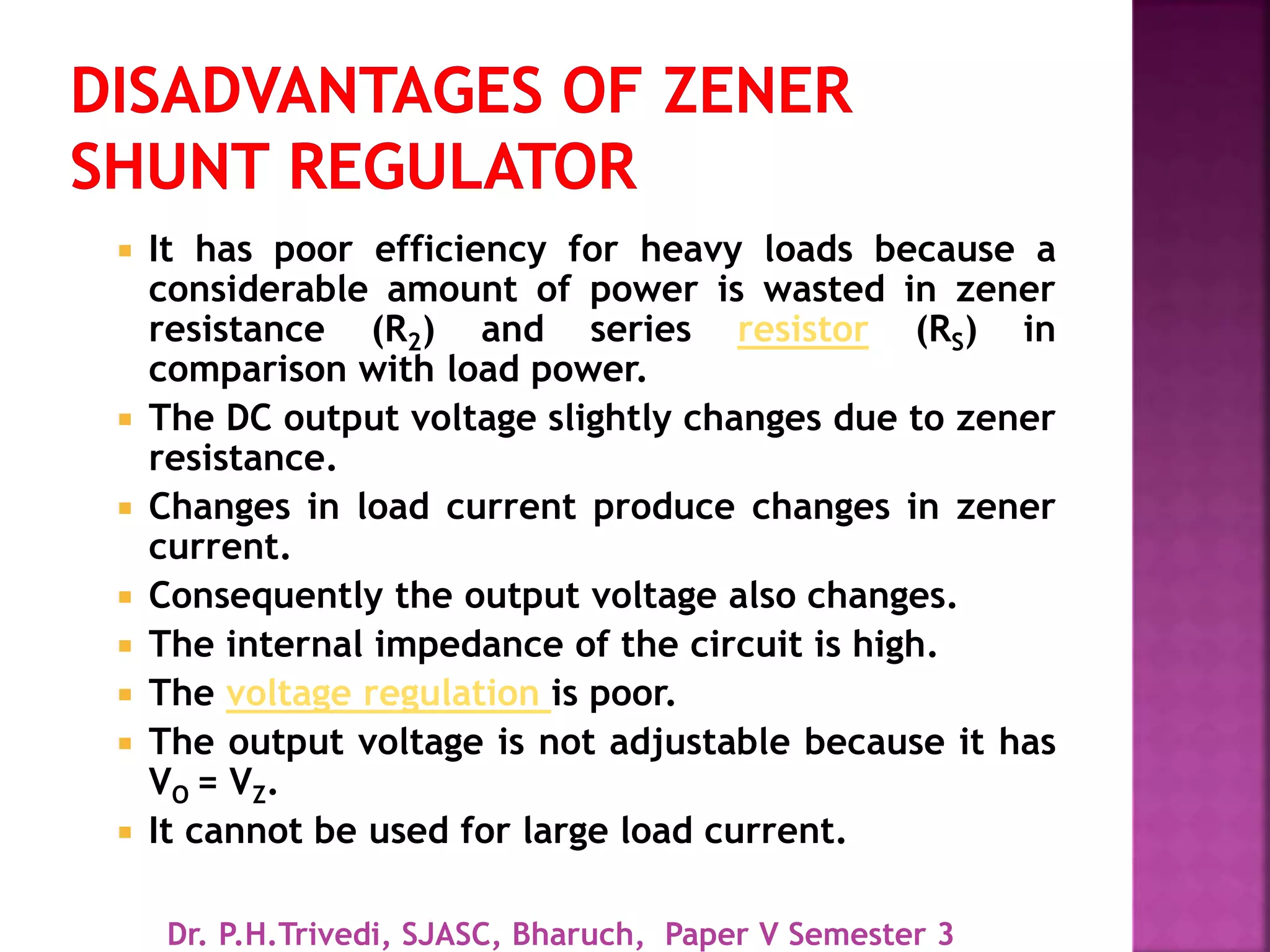 Advantages and disadvantages of zener regulator PPT