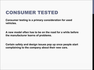 Advantages and disadvantages to buying a pre-owned vehicle | PPT