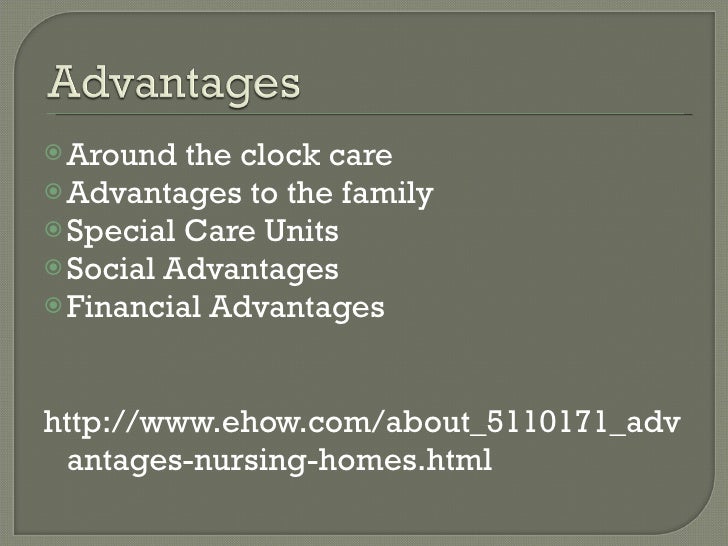 Advantages and drawbacks of nursing homes