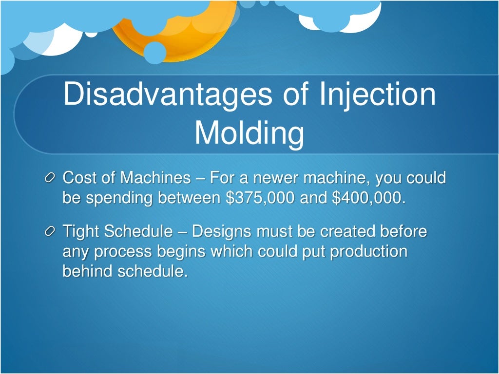 Advantages and Disadvantages of Injection Molding