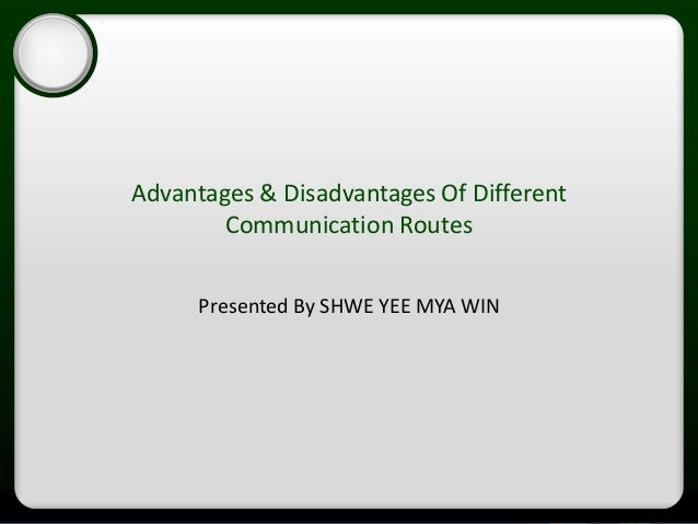 advantages and disadvantages of communication Argumentative essay: advantages one of these benefits of internet is it is the medium of communication check out this list of advantages and disadvantages. advantages and disadvantages of communication Argumentative essay: advantages one of these benefits of internet is it is the medium of communication check out this list of advantages and disadvantages.