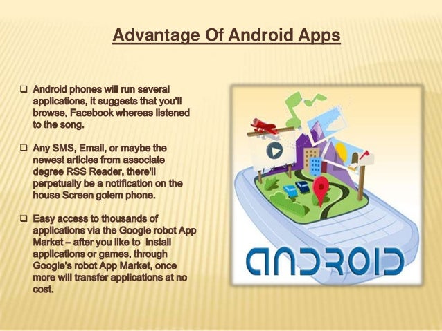 Advantages of android mobile phone