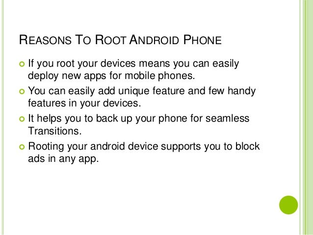 Rooted Android Of Phone Advantages