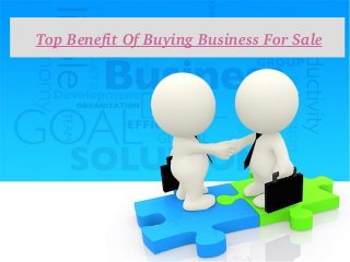 Top Benefit Of Buying Business For Sale
 