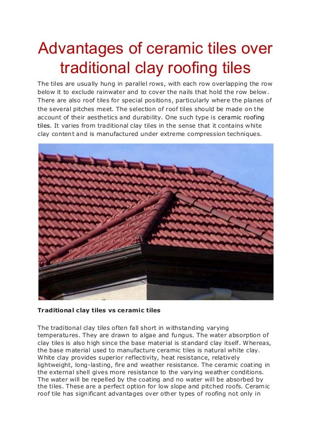 Advantages of ceramic tiles over traditional clay roofing tiles