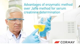 Advantages of enzematic method over Jaffe method for serum creatinine ...