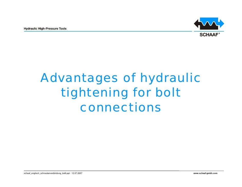 Advantages Of Hydraulic Tensioning