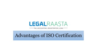 Advantages of ISO Certification
 