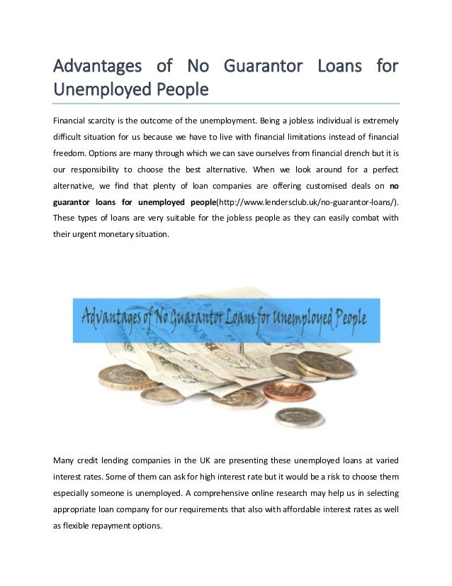 Advantages Of No Guarantor Loans For Unemployed People