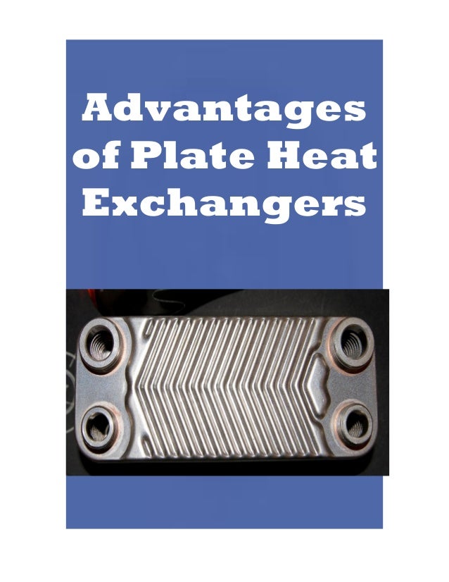 Advantages of plate heat exchangers