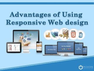 Advantages of Using Responsive Web Design