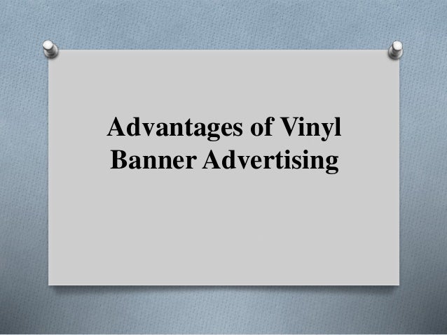 Advantages Of Vinyl Banner Advertising