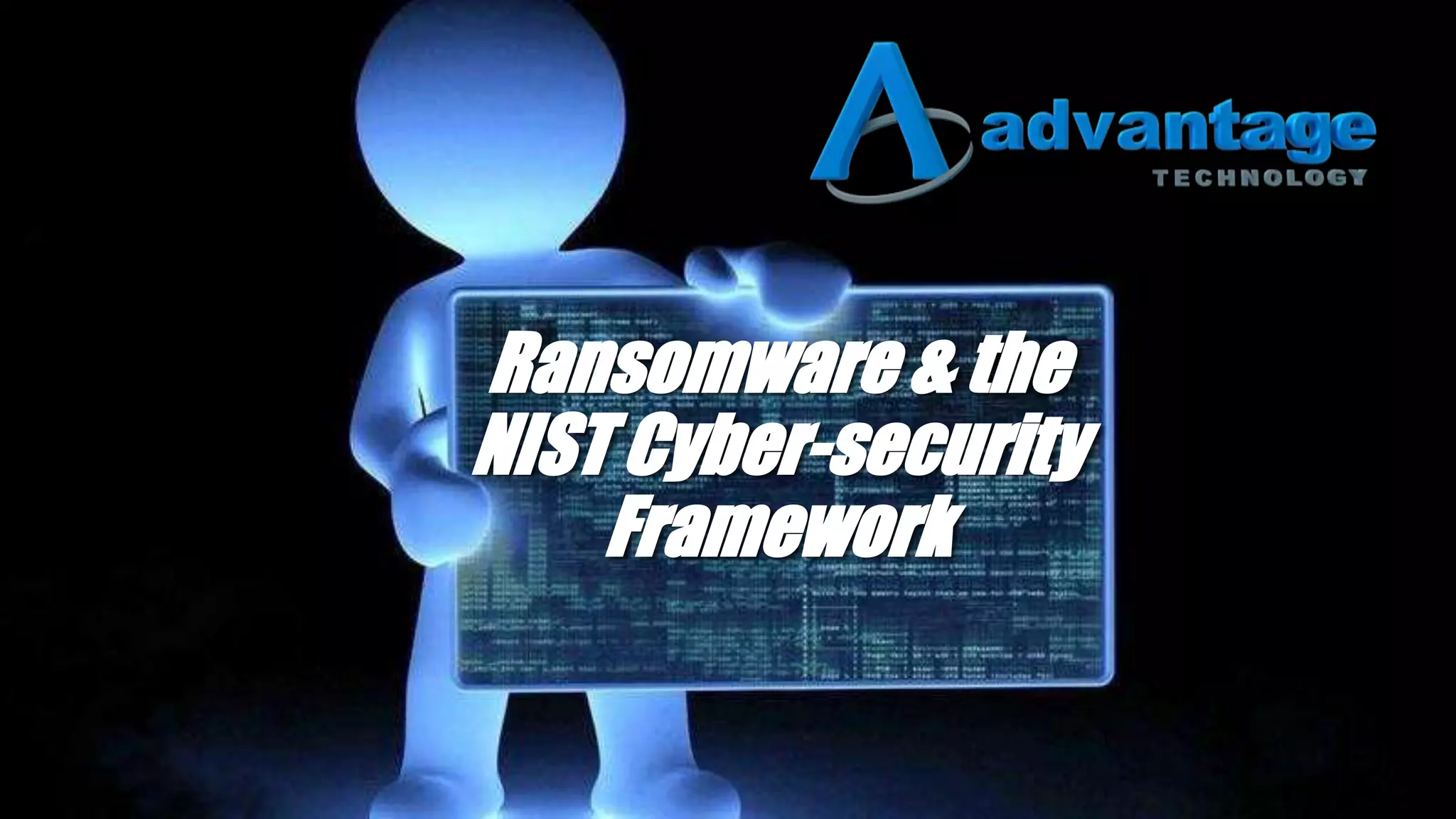 Nist Ransomware Tips Advantage Technology - Ransomware and the NIST Cybersecurity Framework ...