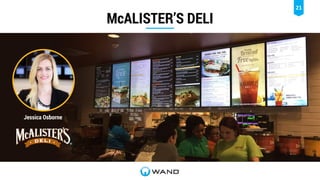 21
McALISTER’S DELI
Jessica Osborne
 