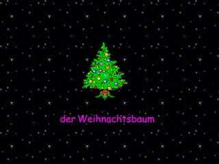 der   Weihnachtsbaum 
