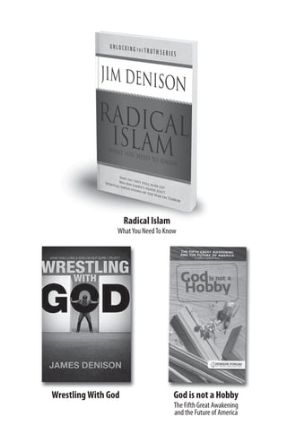 Radical Islam
                 What You Need To Know




Wrestling With God                   God is not a Hobby
                                     The Fifth Great Awakening
                                     and the Future of America
 
