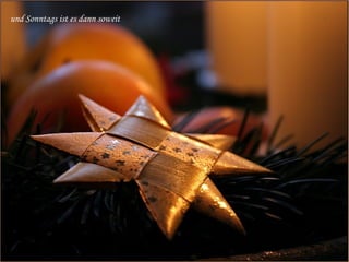 und Sonntags ist es dann soweit

 