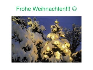 Frohe Weihnachten!!! 
 