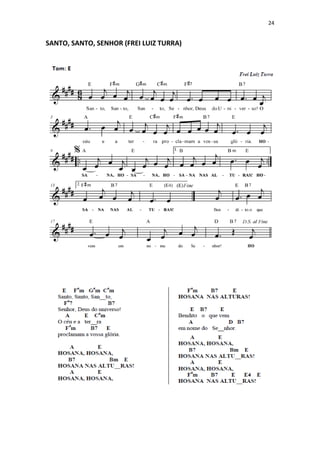 24
SANTO, SANTO, SENHOR (FREI LUIZ TURRA)
 