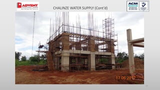 12
CHALINZE WATER SUPPLY (Cont’d)
 