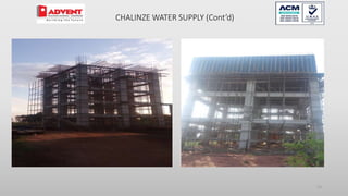 13
CHALINZE WATER SUPPLY (Cont’d)
 